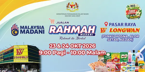 Jualan Rahmah di cawangan Pasaraya Longwan Tunku Hosna, Alor Setar, Kedah dari 23 - 24/10/2026