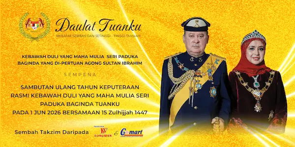 SAMBUTAN ULANG TAHUN KEPUTERAAN RASMI KEBAWAH DULI YANG MAHA MULIA SERI PADUKA BAGINDA TUANKU PADA 1 JUN 20226 BERSAMAAN 15 Zulhijjah 1447