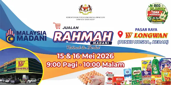 Jualan Rahmah Madani di Pasaraya Longwan Tunku Hosna, Kedah (15-16 May 2026)