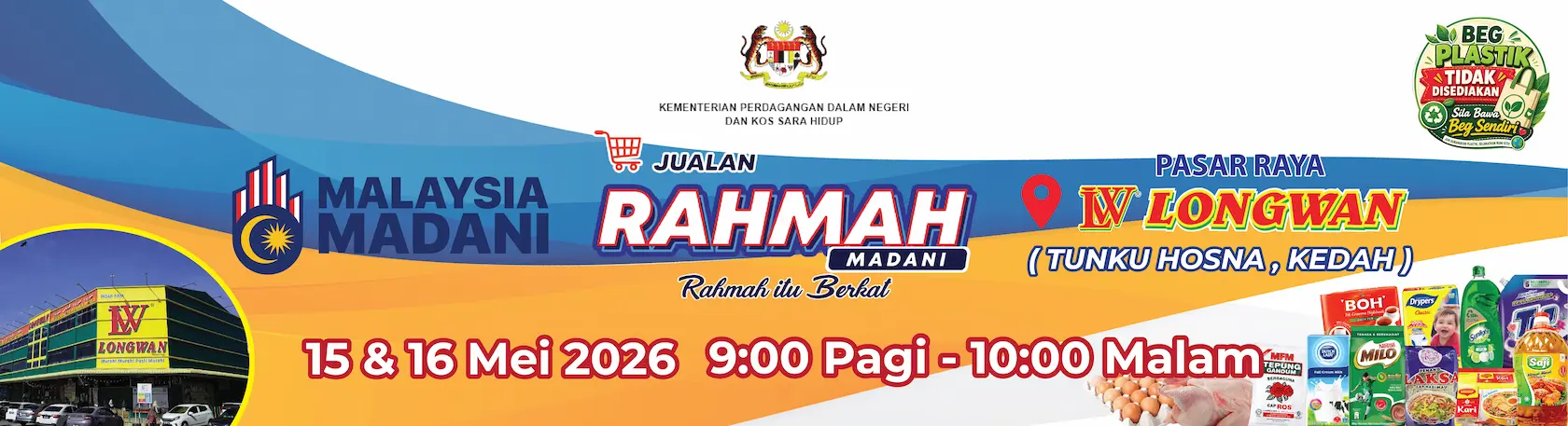 Jualan Rahmah Madani di Pasaraya Longwan Tunku Hosna, Kedah (15-16 May 2026)